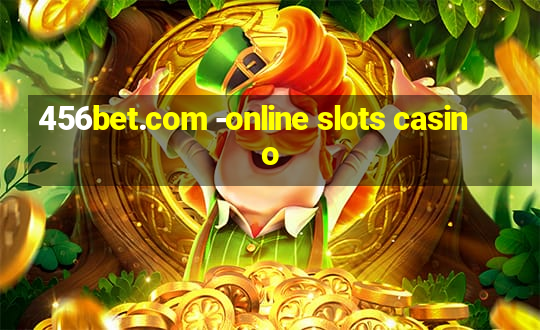 456bet.com -online slots casino