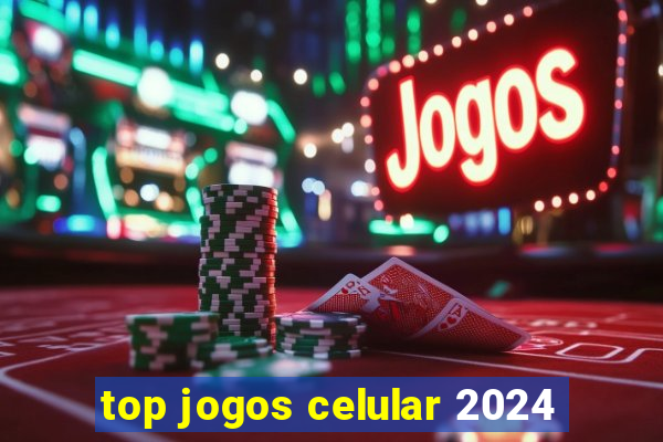 top jogos celular 2024