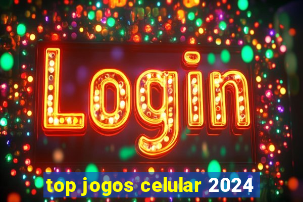 top jogos celular 2024