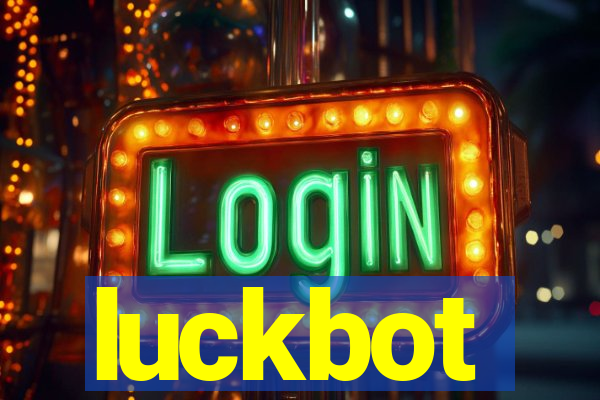 luckbot