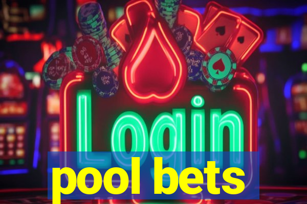 pool bets