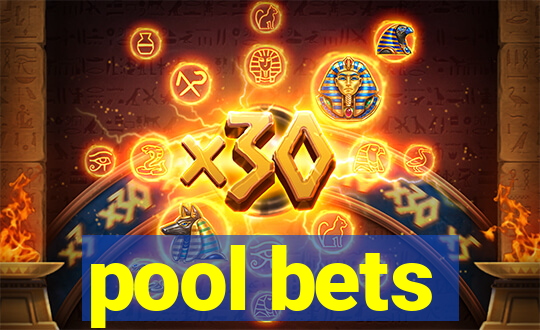 pool bets