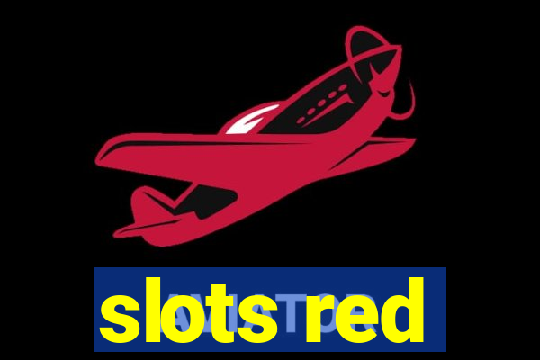 slots red