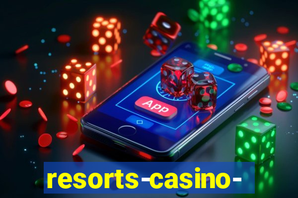 resorts-casino-hotel