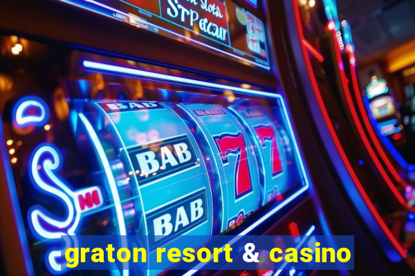 graton resort & casino