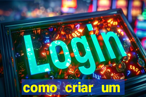 como criar um cassino online grátis