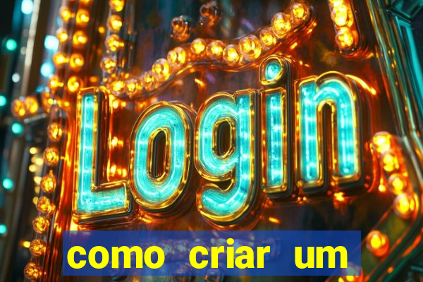 como criar um cassino online grátis