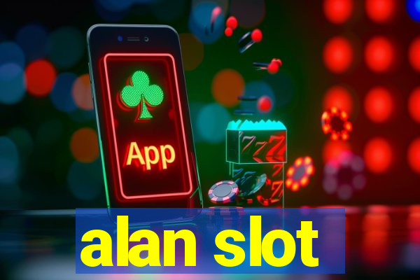 alan slot