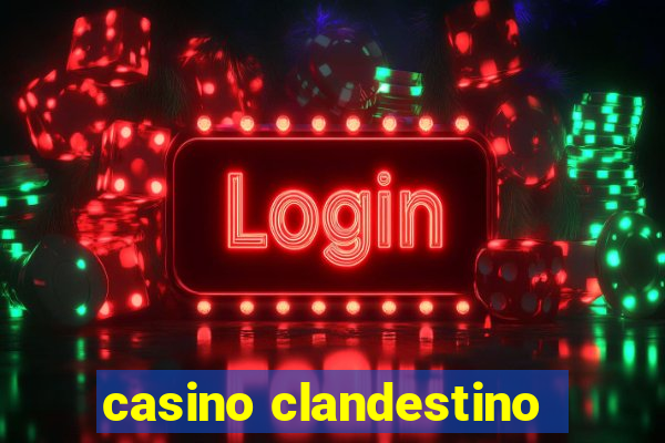 casino clandestino