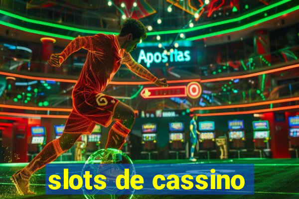 slots de cassino