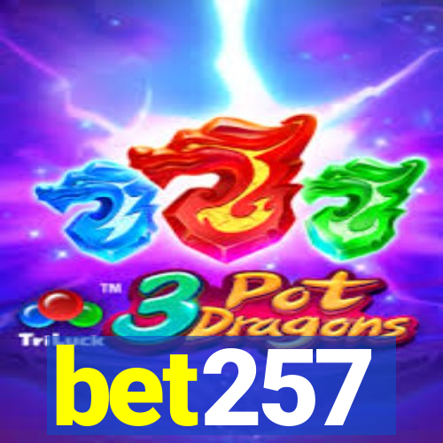 bet257