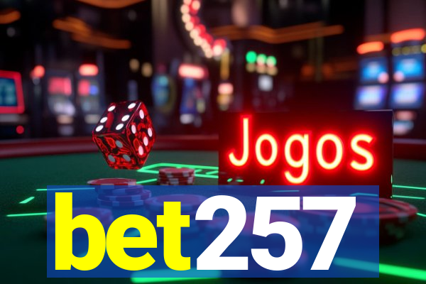 bet257