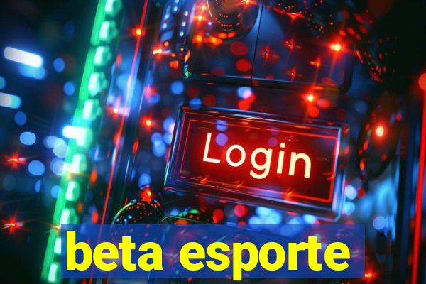 beta esporte