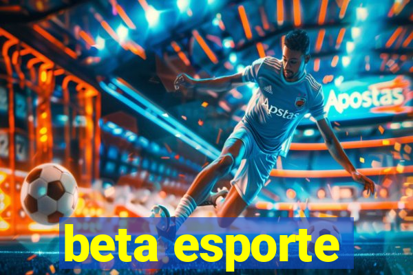 beta esporte