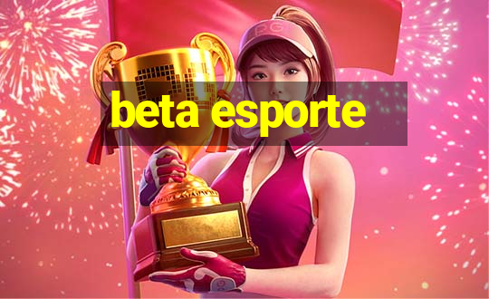 beta esporte