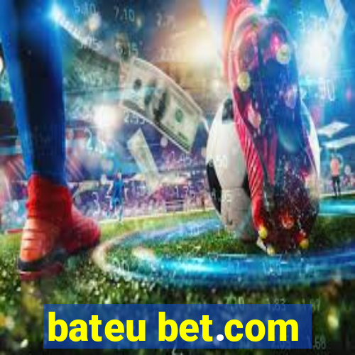 bateu bet.com