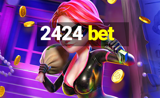 2424 bet