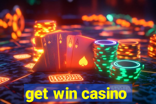 get win casino