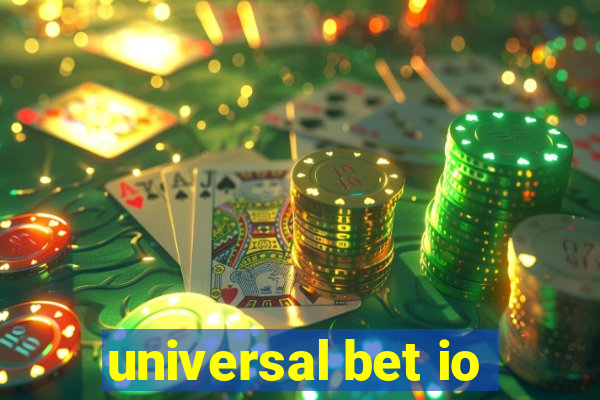 universal bet io