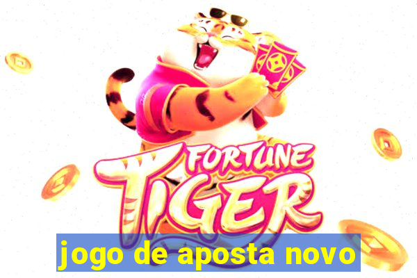 jogo de aposta novo