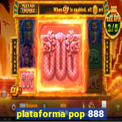 plataforma pop 888