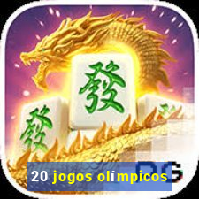 20 jogos olímpicos