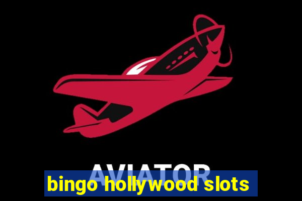 bingo hollywood slots