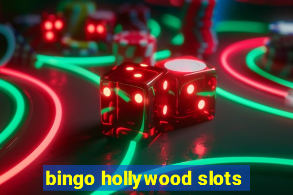 bingo hollywood slots