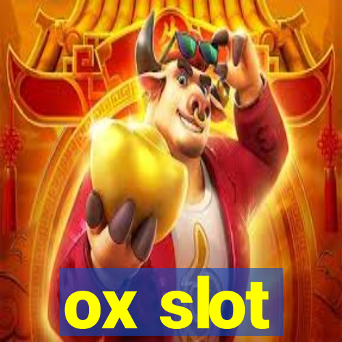 ox slot