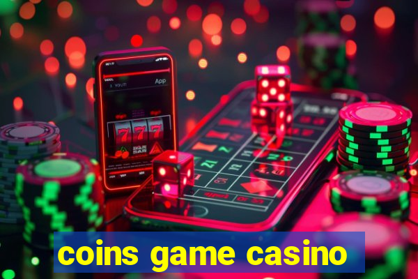 coins game casino