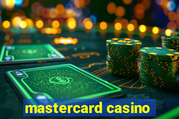 mastercard casino