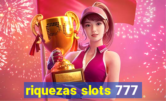 riquezas slots 777