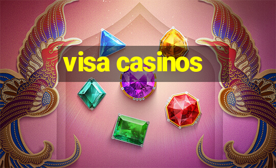 visa casinos