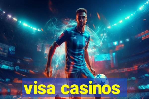 visa casinos