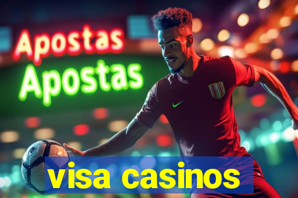 visa casinos