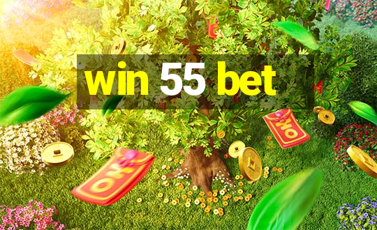 win 55 bet