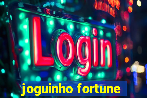 joguinho fortune