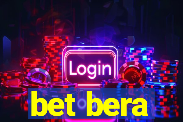 bet bera