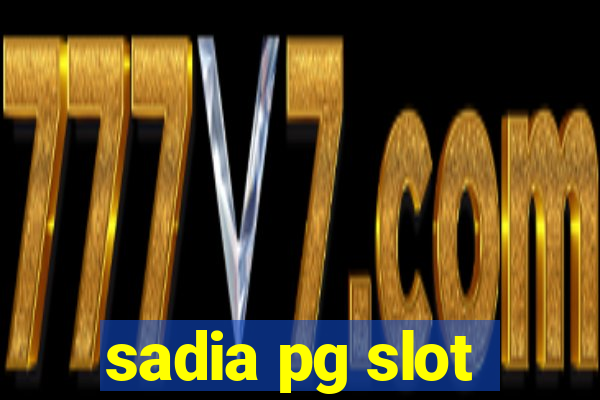 sadia pg slot