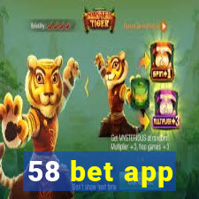 58 bet app