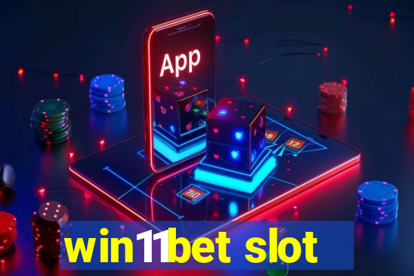 win11bet slot