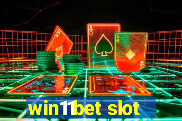 win11bet slot