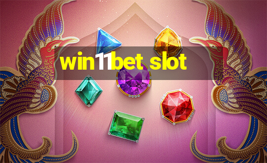 win11bet slot