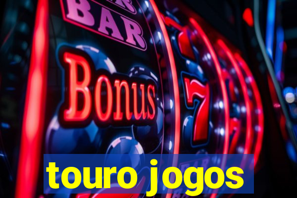 touro jogos