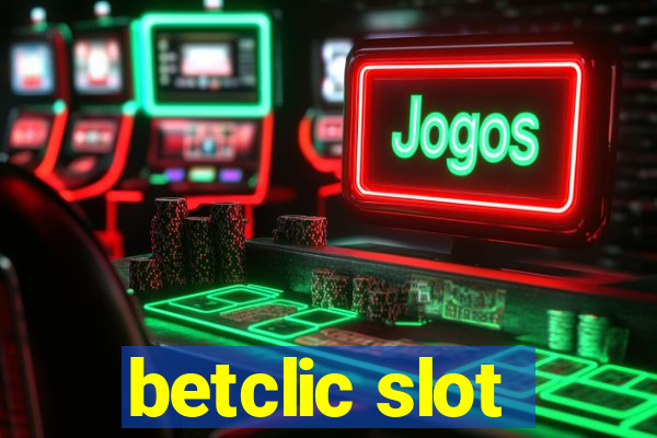 betclic slot