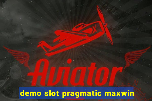 demo slot pragmatic maxwin