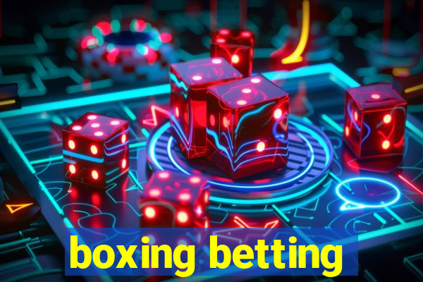 boxing betting