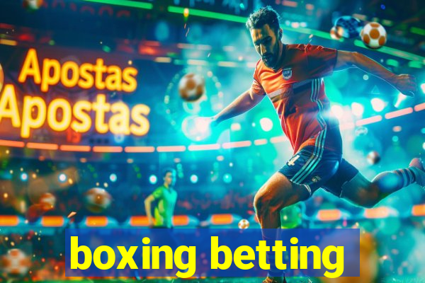 boxing betting