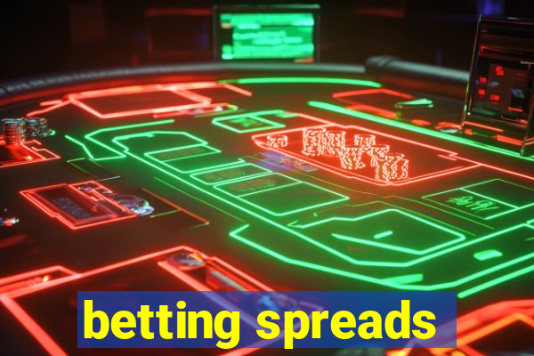 betting spreads