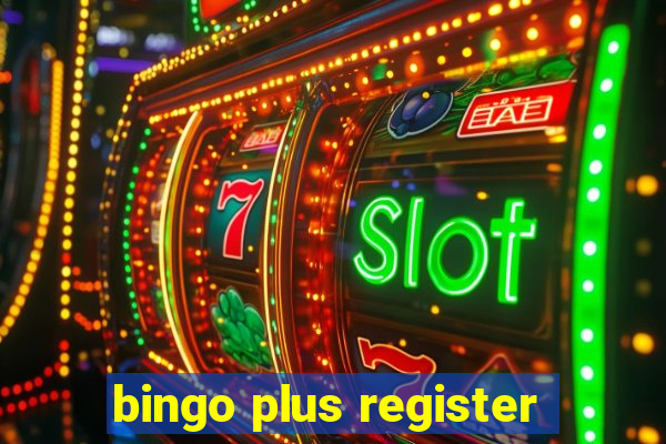 bingo plus register